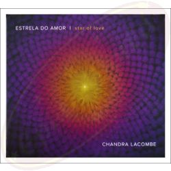 Chandra Lacombe CD Estrela Do Amor - Star of Love