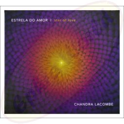 Chandra Lacombe CD Estrela Do Amor - Star of Love